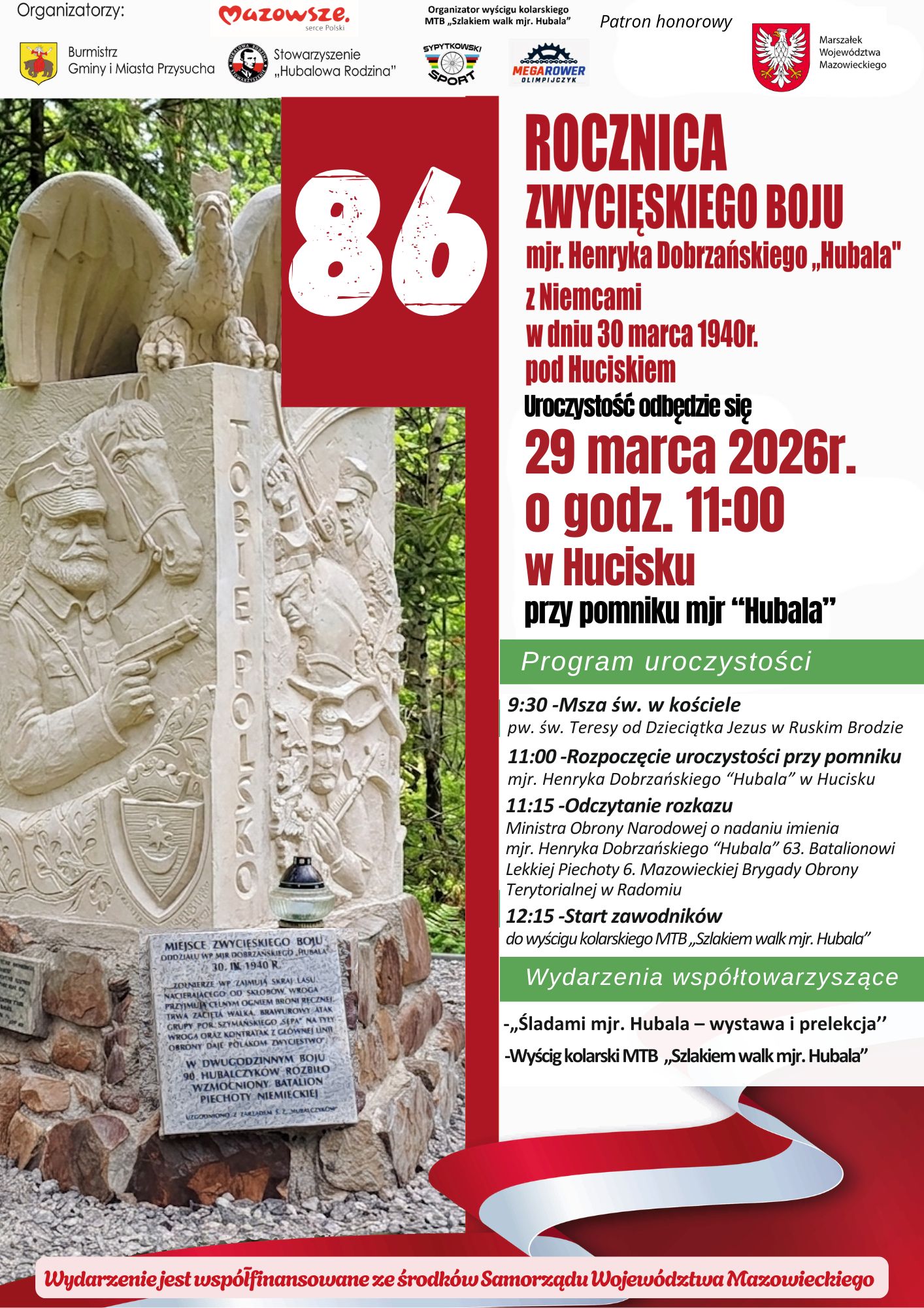 Rocznica zwycięskiego boju mjr. Henryka Dobrzańskiego ''Hubala'' pod Huciskiem Rocznica zwycięskiego boju mjr. Henryka Dobrzańskiego ''Hubala'' pod Huciskiem